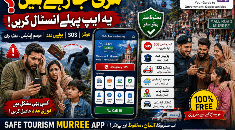 Going to Murree? Install Safe Tourism Murree App First - Must Have App