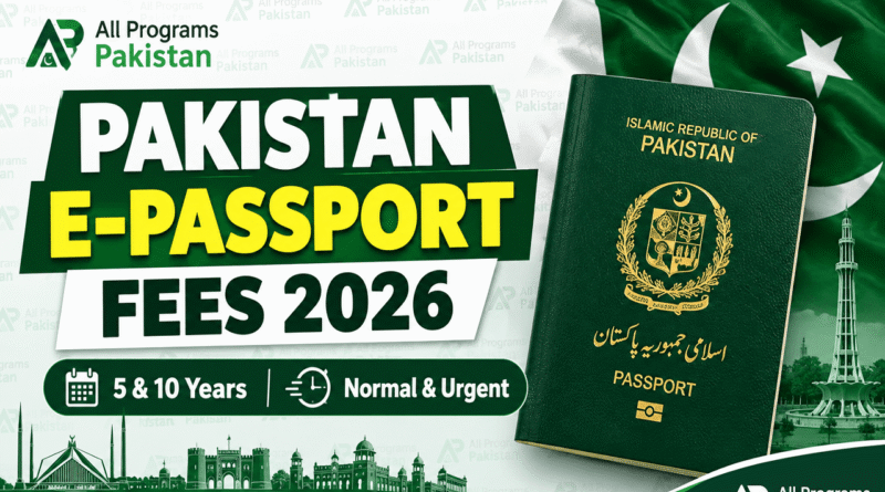 Pakistan E-Passport Fees 2026 – 5 & 10 Years, Normal & Urgent